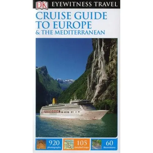 Cruise Guide To Europe and The Mediterranean